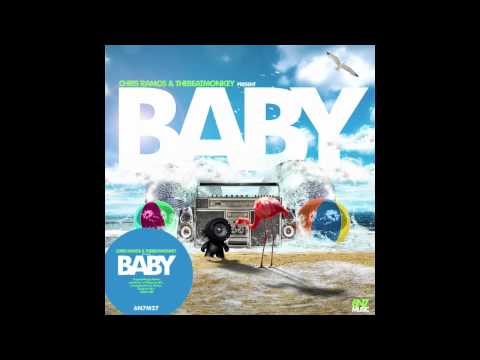 Chris Ramos & TheBeatMonkey - Baby (Limelight District Remix)