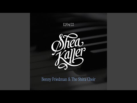 Oid Yishuma (feat. Benny Friedman & The Shira Choir)