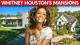 Tour Inside Whitney Houston's IMPRESSIVE Mansions