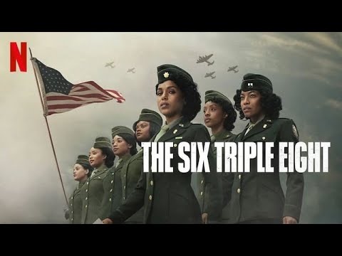 The Six Triple Eight Full Movie | Kerry Washington, Oprah Winfrey, Ebony Obsidian | Review And Facts