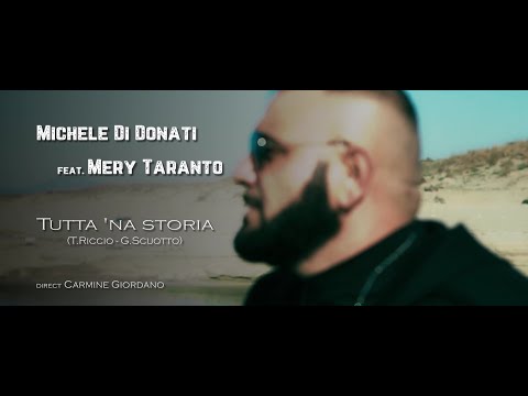 Michele Di Donati feat Mery Taranto - Tutta na storia ( VIDEO UFFICIALE 2020 )
