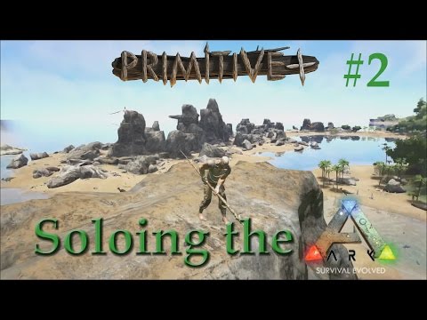 THIS ROCK IS MINE! Soloing the Ark: Primitive Plus #2