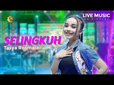 SELINGKUH - Tasya Rosmala (OM.Nirwana Live Music) [Official]