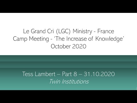 Twin Institutions - Part 8 - Tess Lambert - 31-10-2020