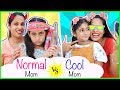 NORMAL vs COOL Mom  Types of Mom  Fun Sketch Roleplay ShrutiArjunAnand MyMissAnand