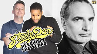 Reelin&#39; in the Years by Steely Dan [4K] | First Time Reaction!