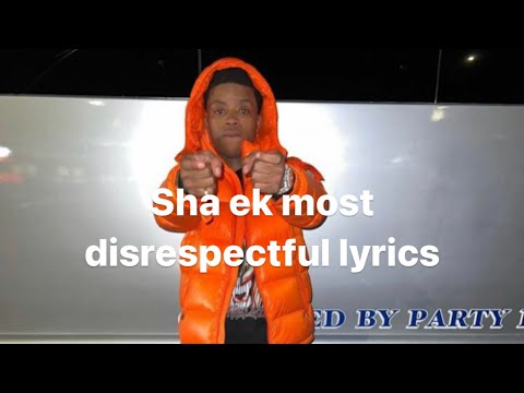 Sha ek most disrespectful lyrics