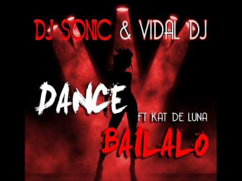 Dj Sonic & Vidal Dj - Dance Bailalo (Waracha Mix)