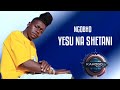 NGOBHO YESU BY SHABANI KASAMWA GEITA 0789244056 2026