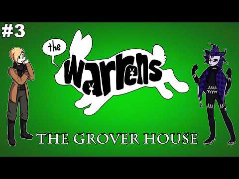 The Groverhaus | The Warrens
