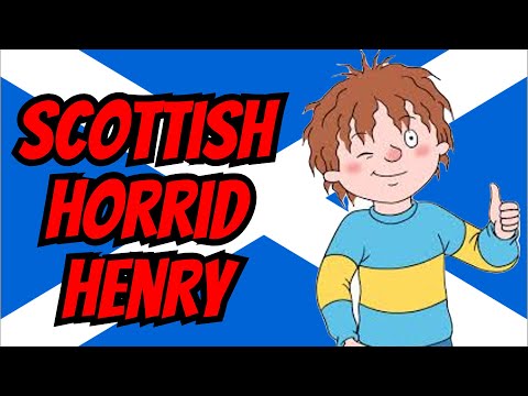 Scottish Horrid Henry