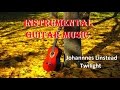 INSTRUMENTAL GUITAR MUSIC + Johannes Linstead + Twilight