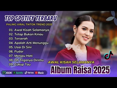 Raisa, Barsena Bestandhi - AWAL KISAH SELAMANYA | TETAP BUKAN KAMU || LAGU POP TERPOPULER 2025