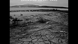 Drowning On Dry Land (Official Video)HD