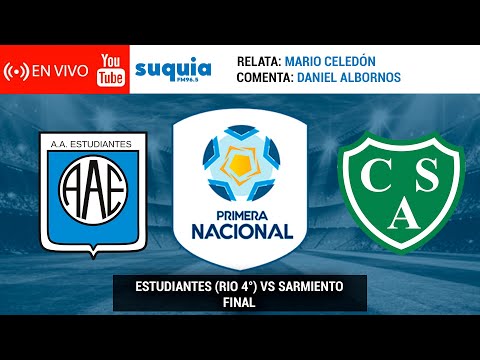 En Vivo: ESTUDIANTES (Río Cuarto) vs Sarmiento