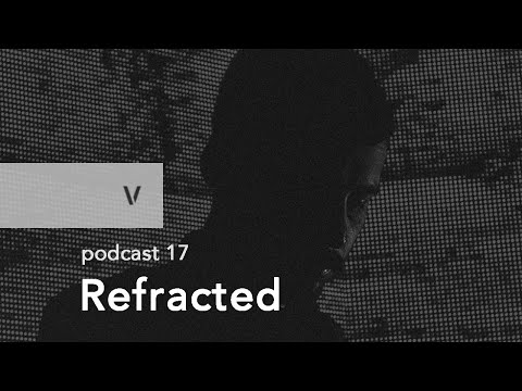 vurt podcast 17 - Refracted