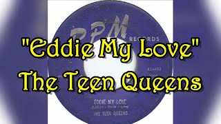 Download lagu 'Eddie My Love' - The Teen Queens (lyrics) mp3 Download lagu 'Eddie My Love' - The Teen Queens (lyrics) mp3