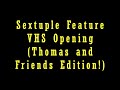 Sextuple Feature VHS Opening Thomas Friends Edition RD