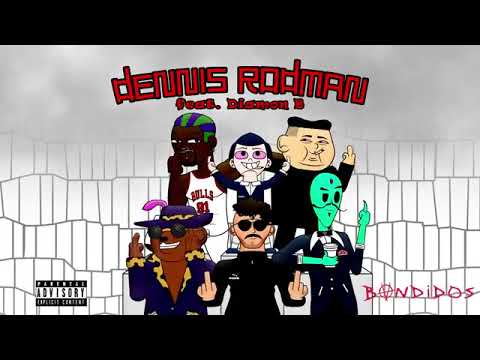 BVNDIDOS   Dennis Rodman feat Diamon B Official AudIO-SUMO SACERDOTE LUTERKING