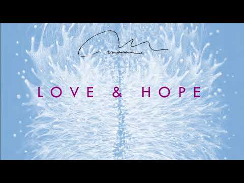 MAXIME - LOVE & HOPE