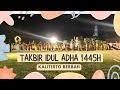 TAKBIRAN IDUL ADHA 1445H 2024M AMM KALITIRTO BERBAH