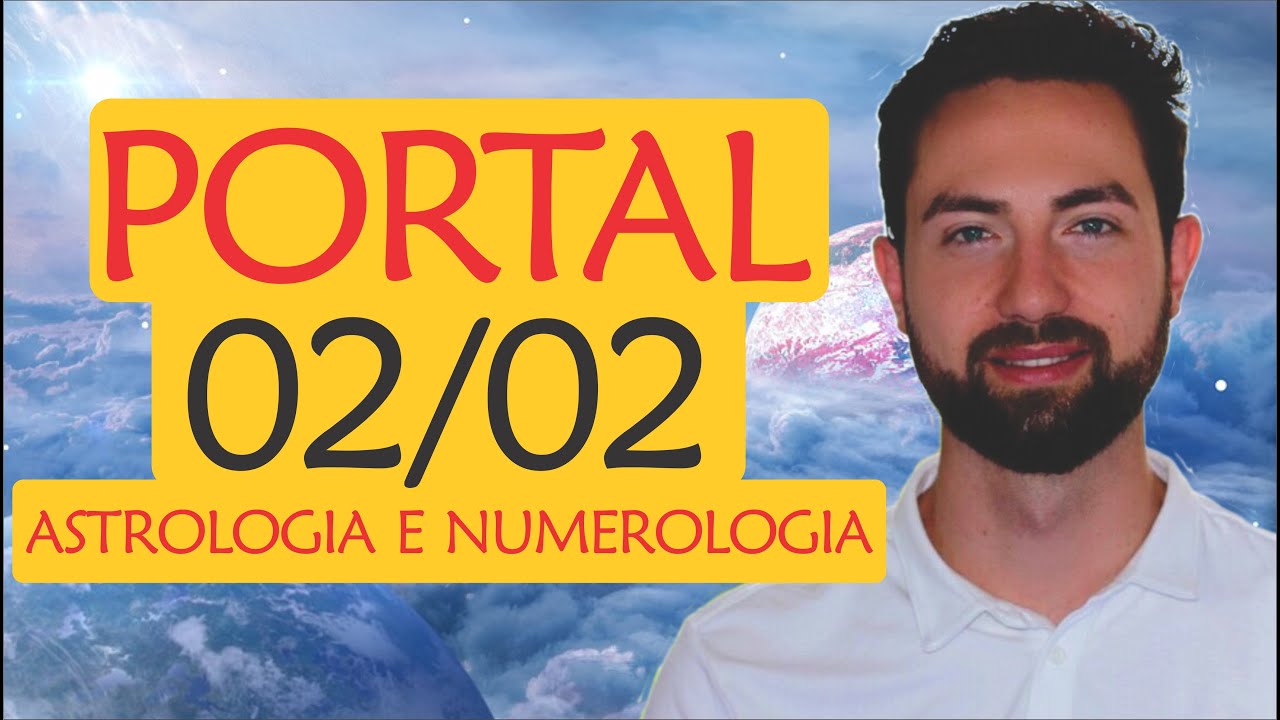 ⚠️ Previsão para o PORTAL 02/02: 6 ENERGIAS importantes! | Astrologia e Numerologia