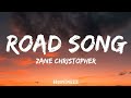 Zane Christopher - Road Song (Lyrics)