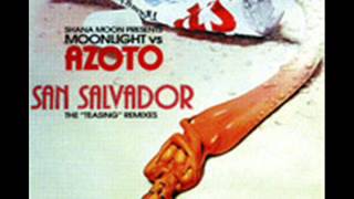 Moonlight vs Azoto - San Salvador