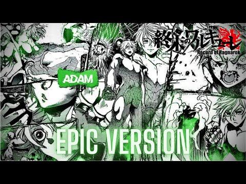 Record of Ragnarok OST: Adam’s Theme『Battle for Humanity』Epic Version