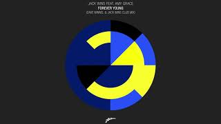 Jack Wins Ft Amy Grace - Forever Young (Dave Winnel & Jack Wins Club Mix) Ft Amy Grace video