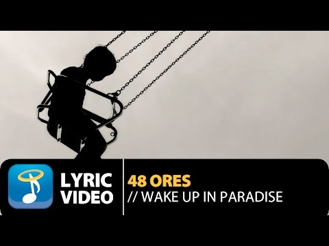 48 Ώρες - Wake Up In Paradise | 48 Ores - Wake Up In Paradise (Official Lyric Video) HQ