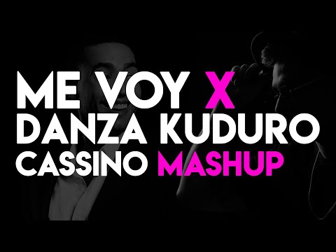Me Voy ❌ Danza Kuduro (CASSINO LIVE MASHUP)