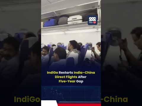 IndiGo Resumes India–China Flights | First Delhi-Guangzhou Service Back in Action