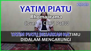 Download lagu YATIM PIATU - KARAOKE Rhoma irama - COVER Pa800 mp3