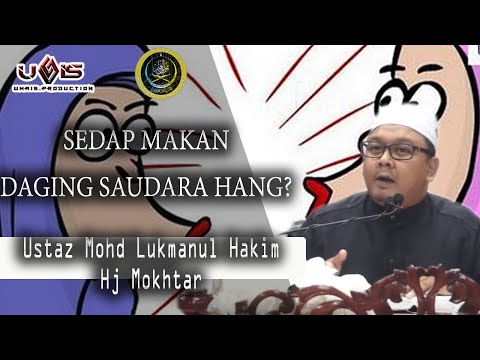 Hang Makan Daging Asbab Mengumpat | Ustaz Mohd Lukmanul Hakim Hj Mokhtar