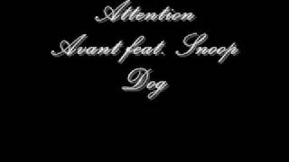 Attention - Avant feat. Snoop Dog