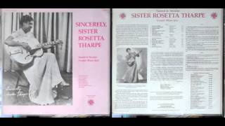 Sister Rosetta Tharpe / What have I done