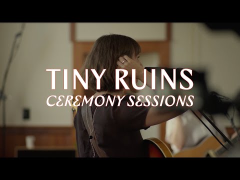 Tiny Ruins - Ceremony Sessions - 'Earthly Things' - Live