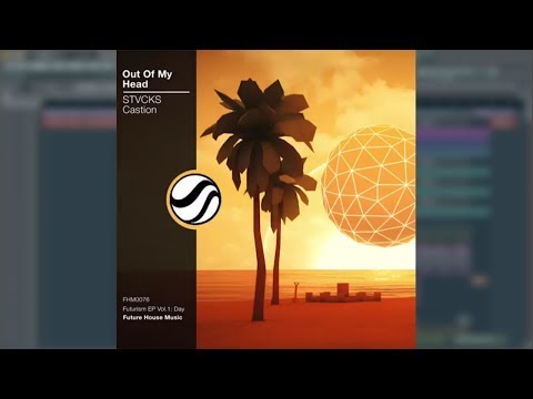STVCKS & Castion - Out Of My Head (Adam Wild Remake)