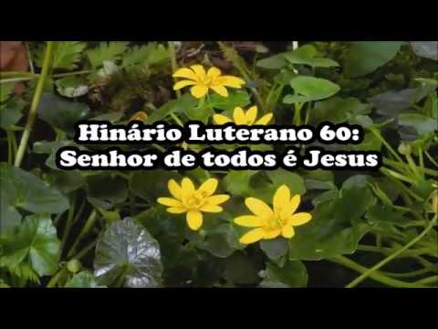 Senhor de todos é Jesus video
