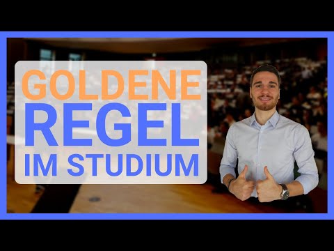 Die Goldene Regel im Studium