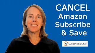 How to Cancel Amazon Subscribe & Save in Four Simple Steps
