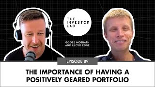 The Importance of Having a Positively Geared Portfolio with Lloyd Edge #89