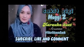 Download lagu SAKIT GIGI | Meggy z || Karauke duet smule tanpa vocal cowok~bareng Fitritania8 mp3 Download lagu SAKIT GIGI | Meggy z || Karauke duet smule tanpa vocal cowok~bareng Fitritania8 mp3