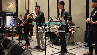 Bahagia - Gamaliel Audrey Cantika at Trans | Cover by Infinity