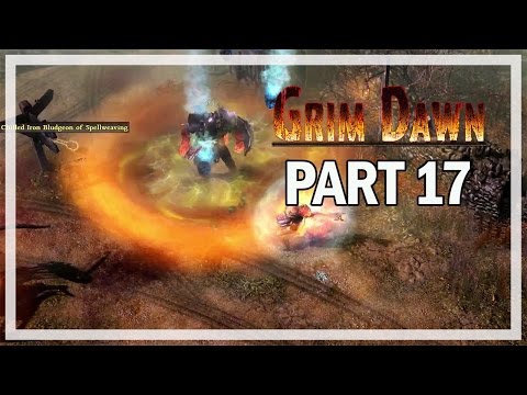 Grim Dawn Walkthrough Part 17 Homestead - Let's Play Gameplay