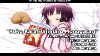 [ENG] "Koko Kara Hajimaru Monogatari" - Ikoku Meiro no Croisee ED feat.Saki