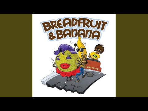 Breadfruit and Banana