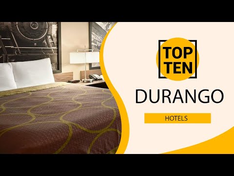 Top 10 Best Hotels to Visit in Durango | Mexico - English