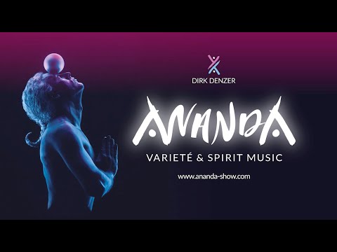 Exklusive Einblicke: Ananda Show bei Dirk Denzer Performing Arts